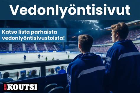 Parhaat vedonlyöntisivut suomalaisille pelaajille 2024